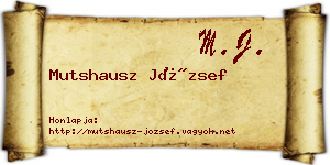 Mutshausz József névjegykártya